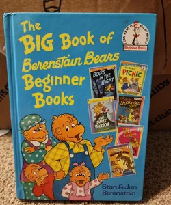 The Big Book of Berenstain Bears Beginner Books