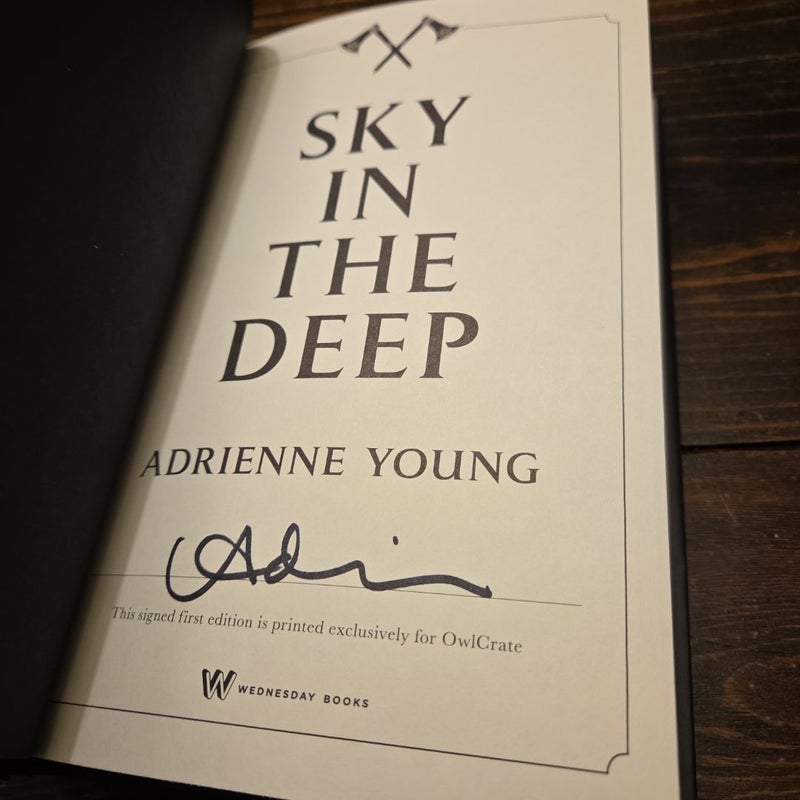 Sky In The Deep Signed
