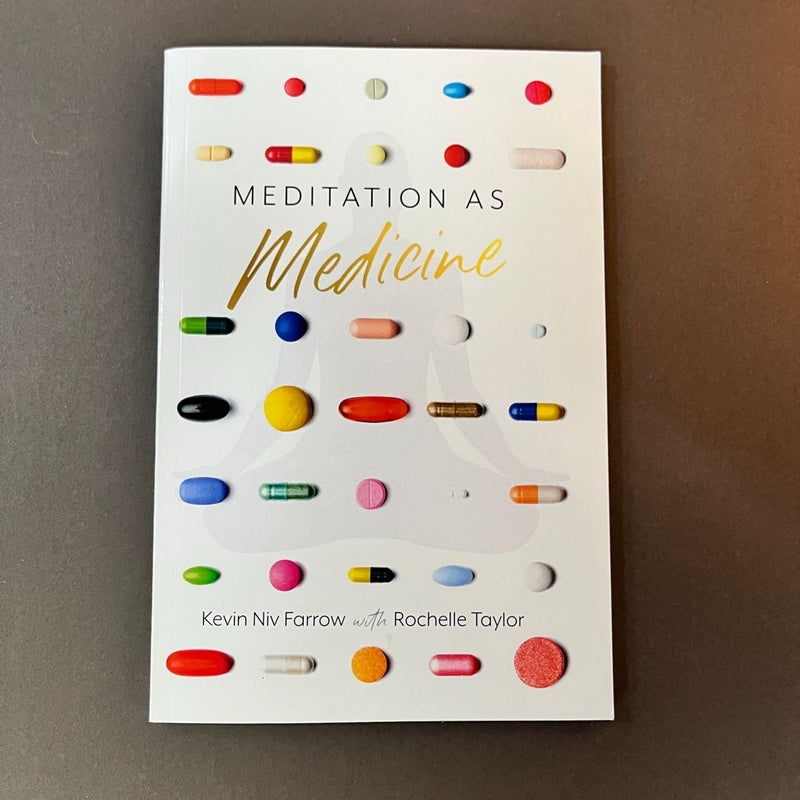 Meditation as Medicine