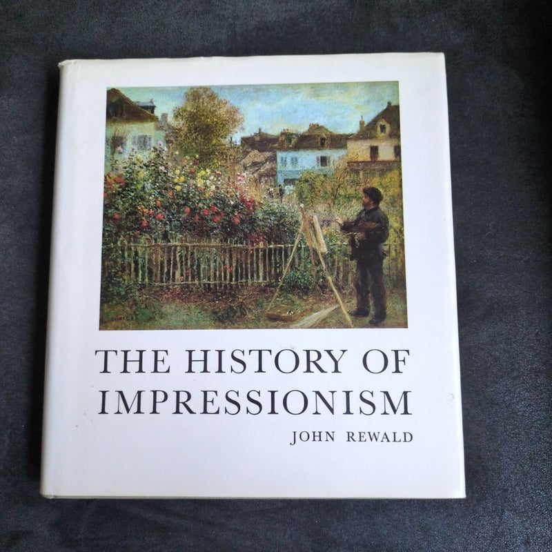 The History of Impressionism