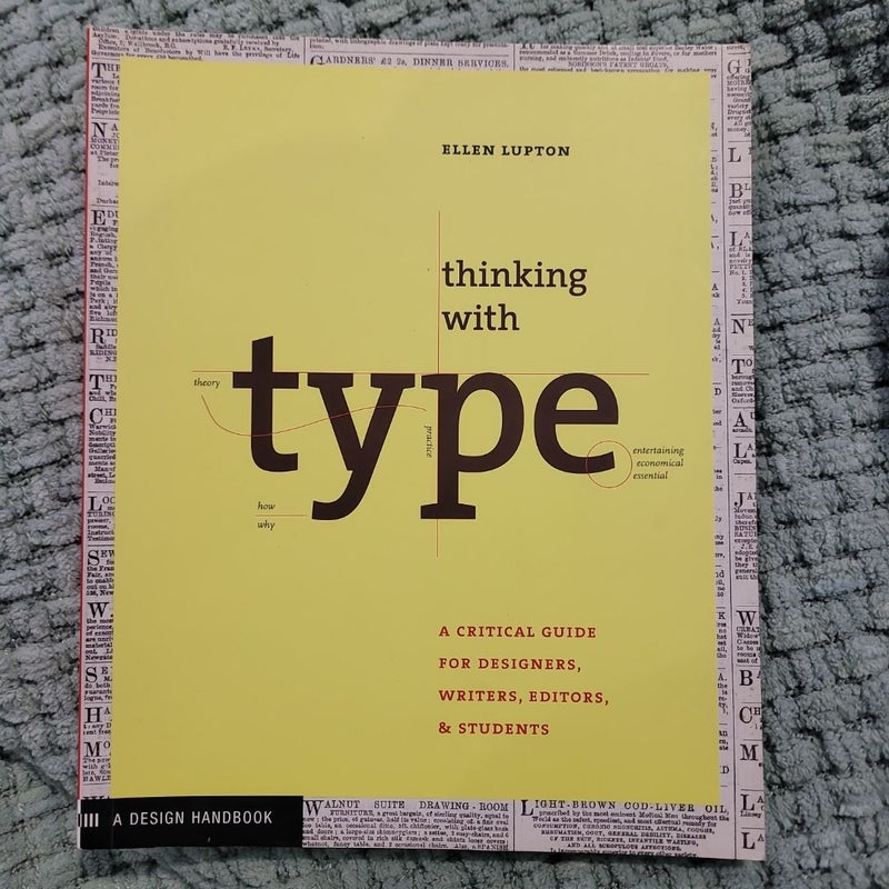 Thinking with Type: a Primer for Deisgners