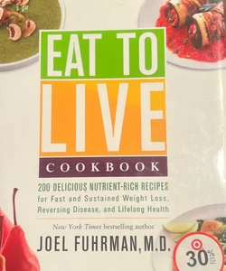 Eat to Live Cookbook