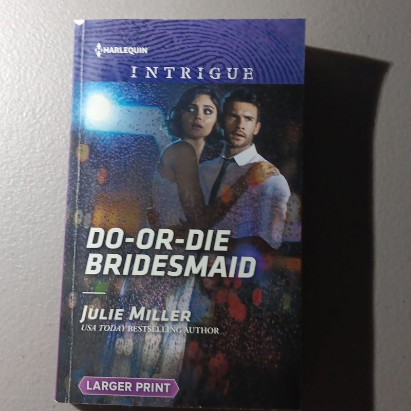 Do-or-Die Bridesmaid