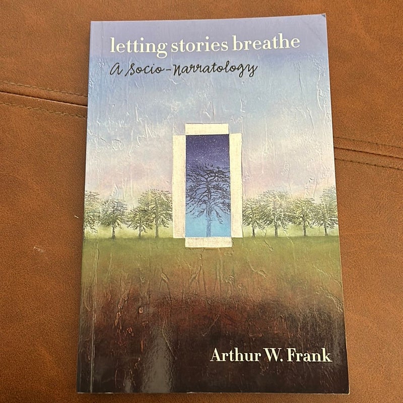 Letting Stories Breathe