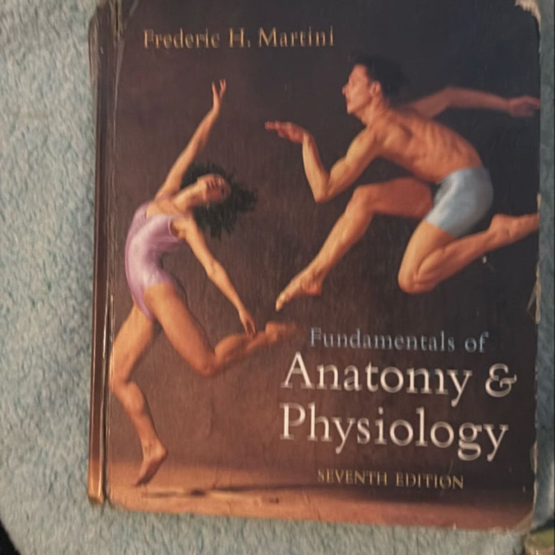 Fundamentals of Anatomy and Physiology 7 edition