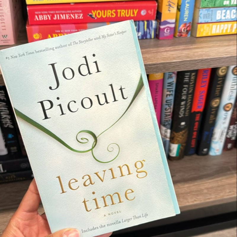 Leaving Time (with Bonus Novella Larger Than Life)