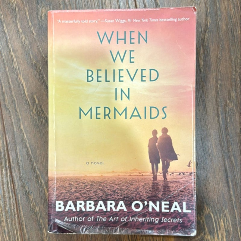 When We Believed in Mermaids