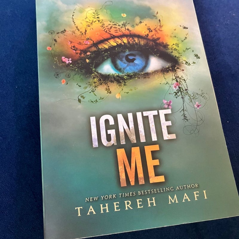 Ignite Me