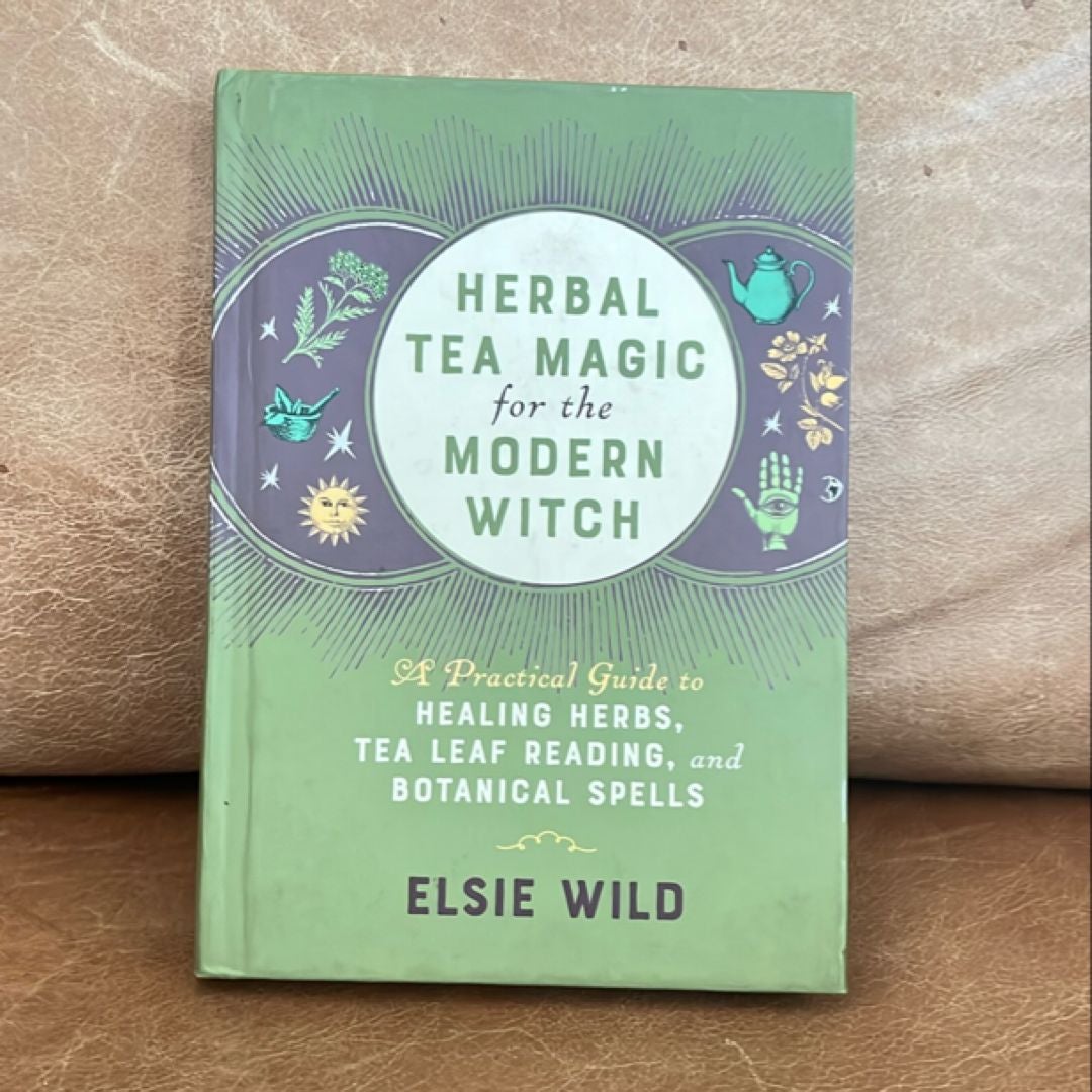 Herbal Tea Magic for the Modern Witch