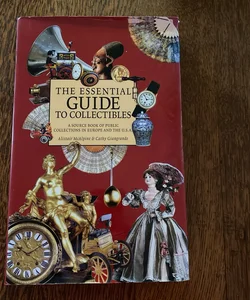 Essential Guide to Collectibles