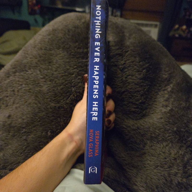 Nothing Ever Happens Here by Seraphina Nova Glass, Paperback | Pangobooks