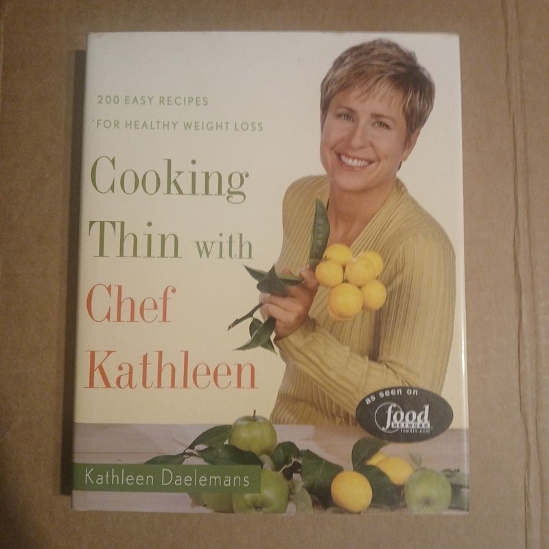 Cooking Thin with Chef Kathleen