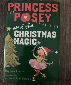 Princess Posey and the Christmas Magic