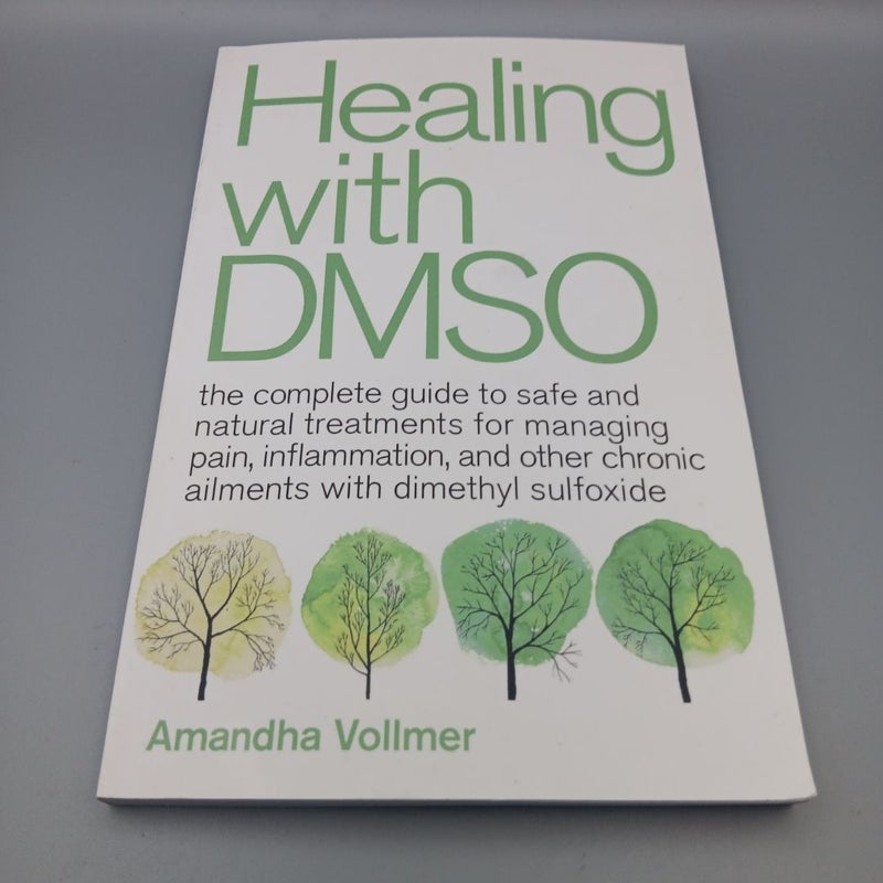 Healing with DMSO