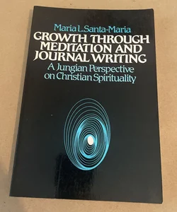 Growth Through Meditation and Journal Writing