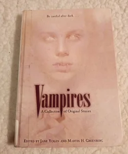 Vampires A Collection of Original Stories 