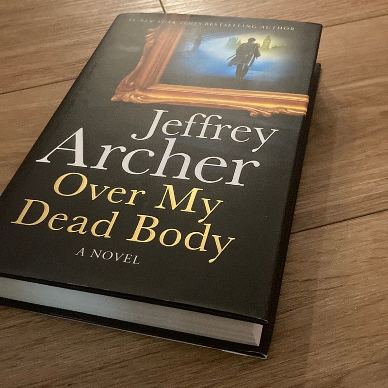 Over My Dead Body (William Warwick Novels)