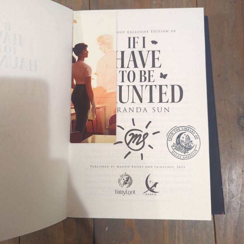 If I Have to Be Haunted ( has my personal library stamp, bit also signed by author