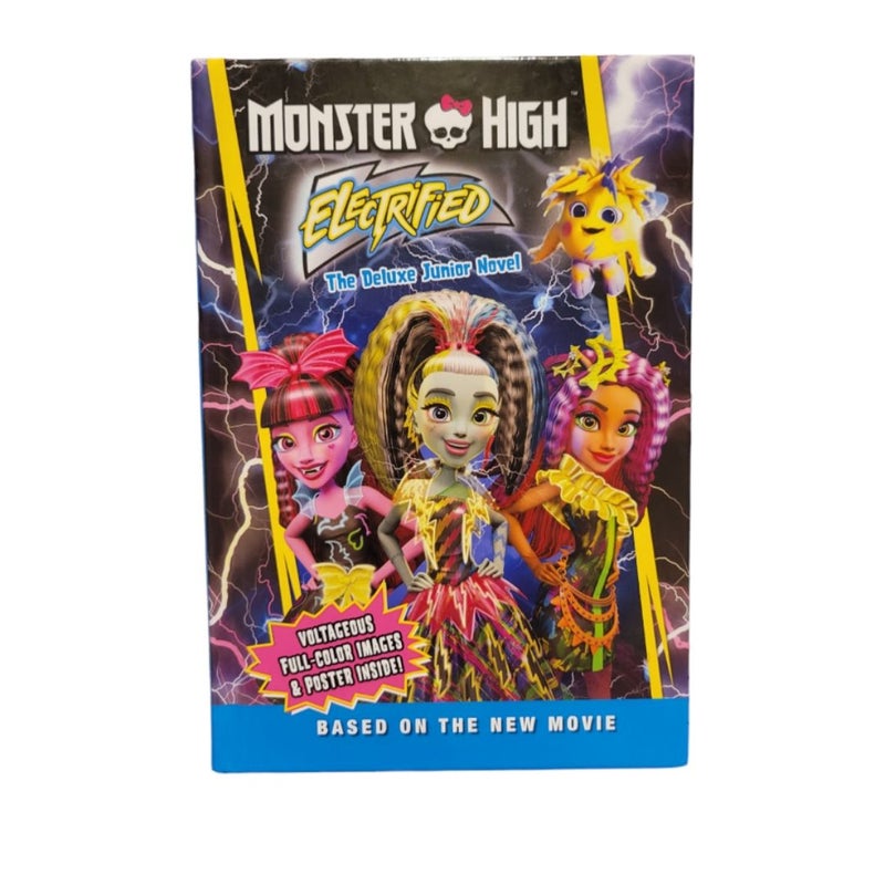 Monster High: Electrified: The Deluxe Junior Novel by Perdita Finn

