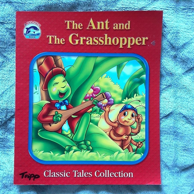 The Ant and The Grasshopper 