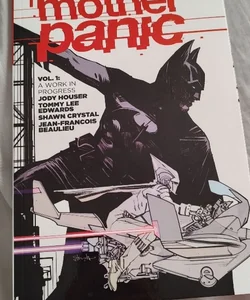 Mother Panic Vol. 1: a Work in Progress