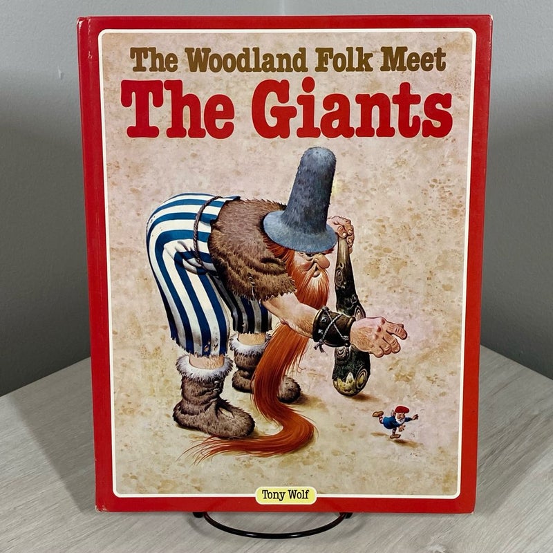 The Woodland Folk Meet the Giants