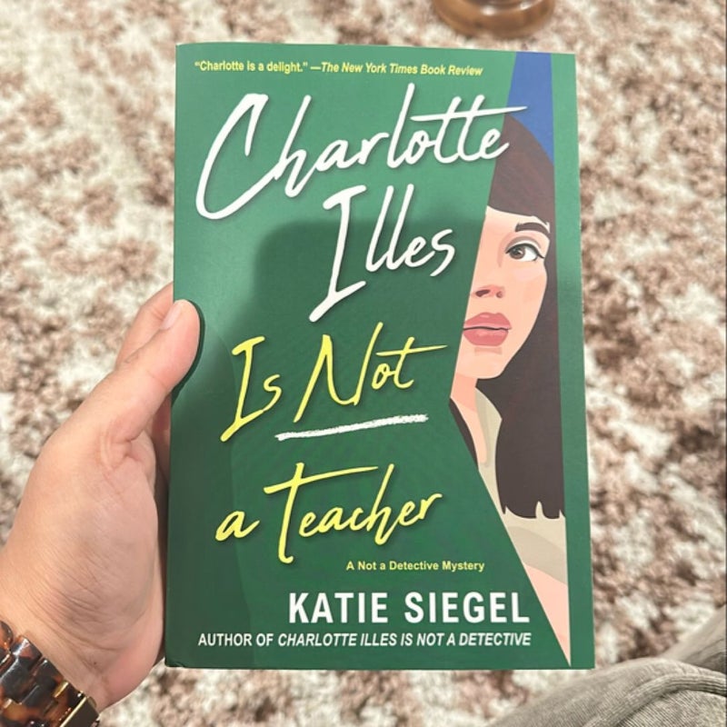 Charlotte Illes Is Not a Teacher