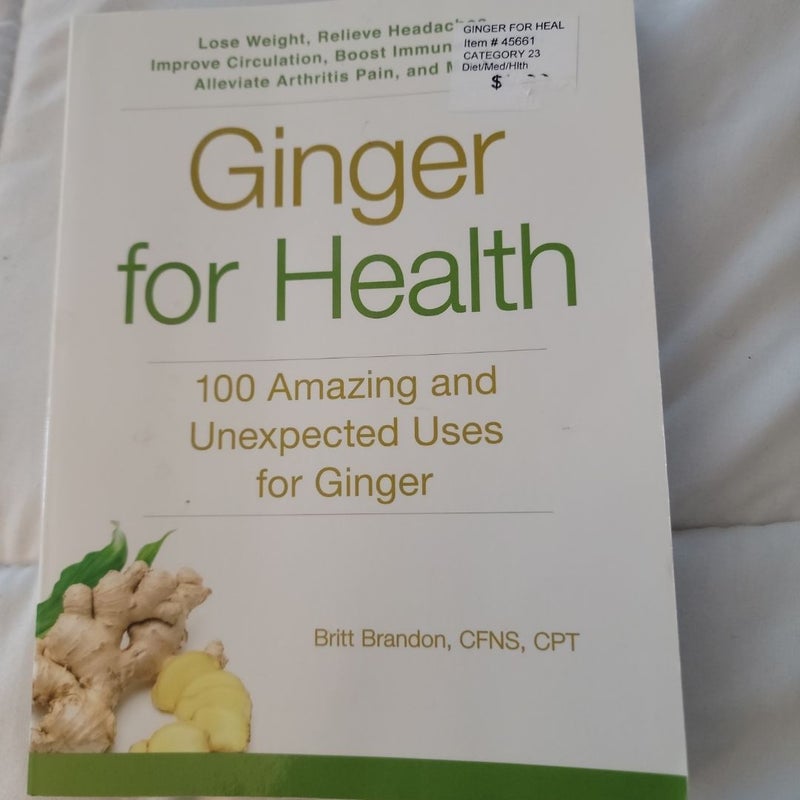 Ginger for Health