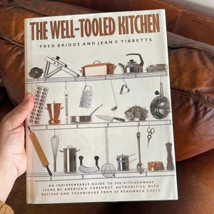 The Well-Tooled Kitchen