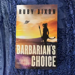 Barbarian's Choice