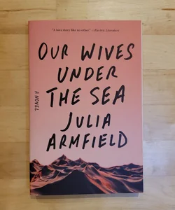 Our Wives under the Sea