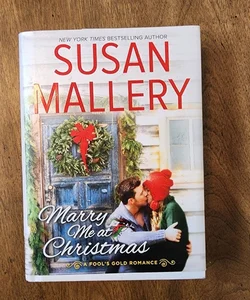 Marry Me At Christmas (A Fool's Gold Romance)
