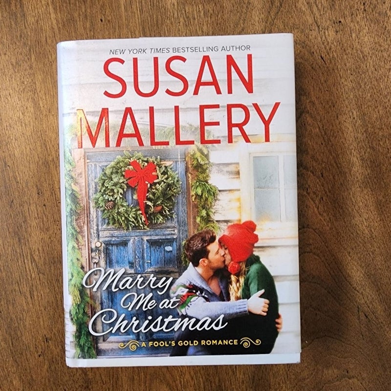 Marry Me At Christmas (A Fool's Gold Romance)