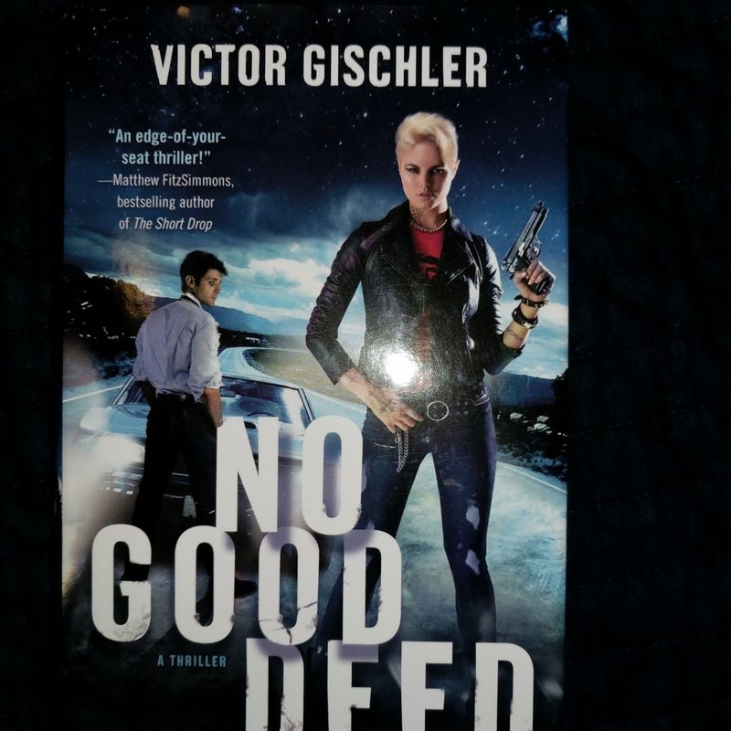 No Good Deed