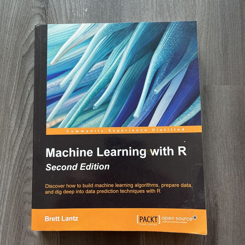 Machine Learning with R - Second Edition