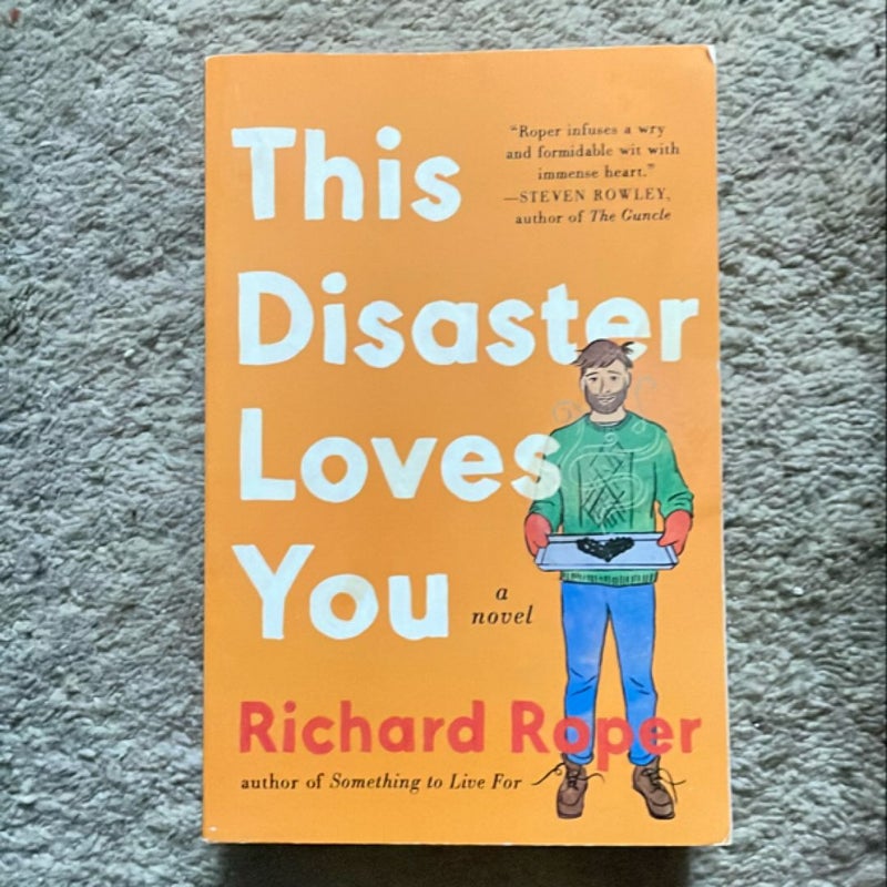 This Disaster Loves You