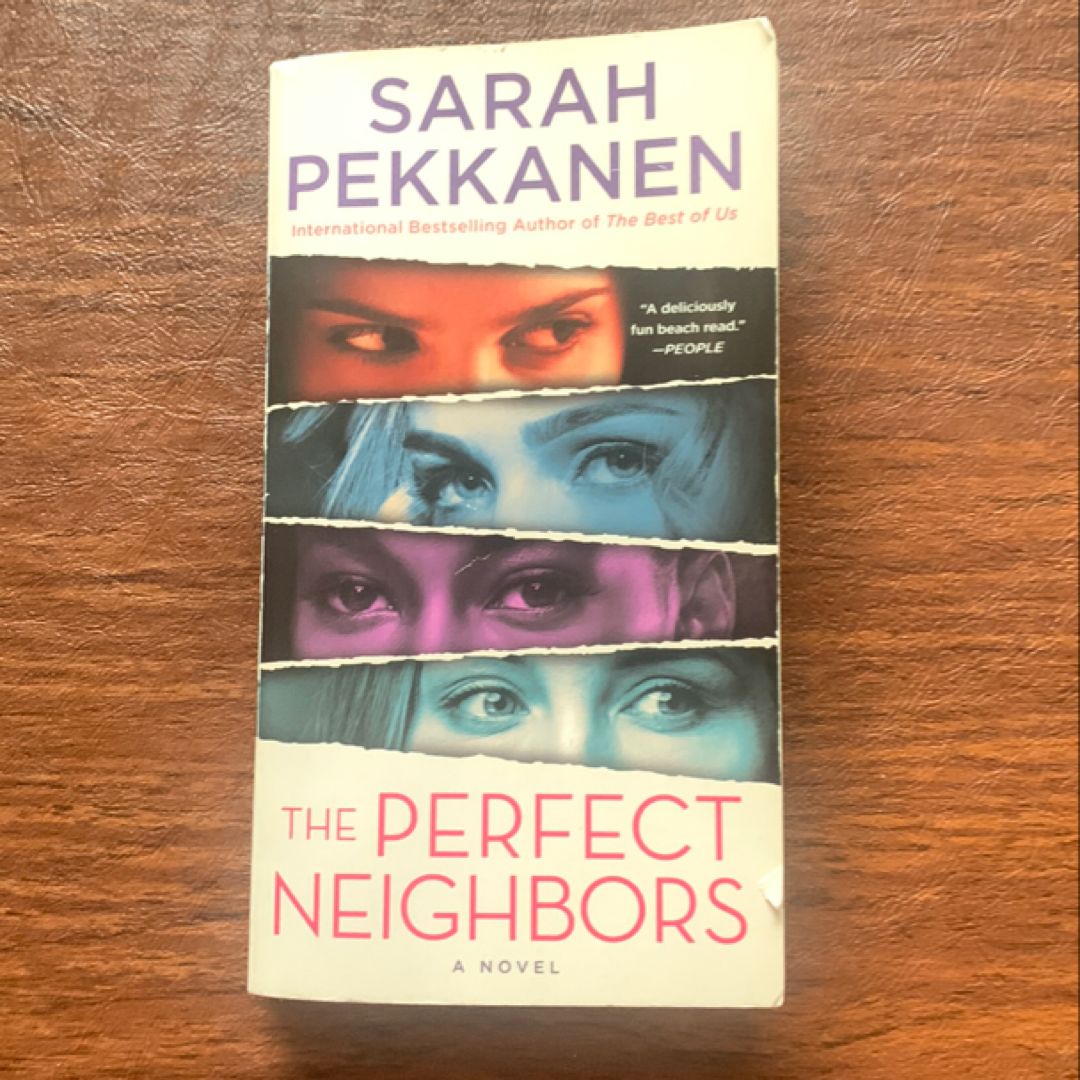 The Perfect Neighbors