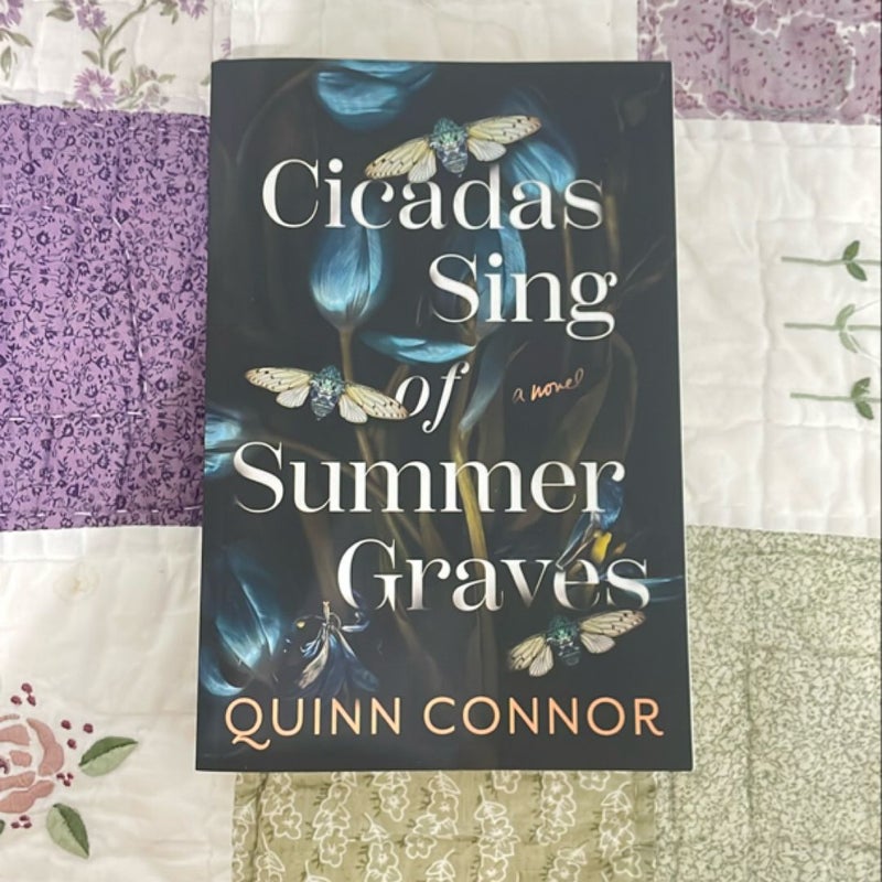 Cicadas Sing of Summer Graves