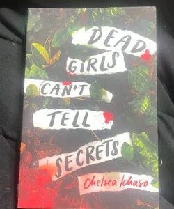 Dead Girls Can't Tell Secrets