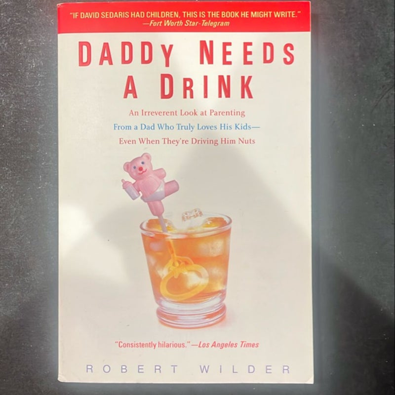 Daddy Needs a Drink