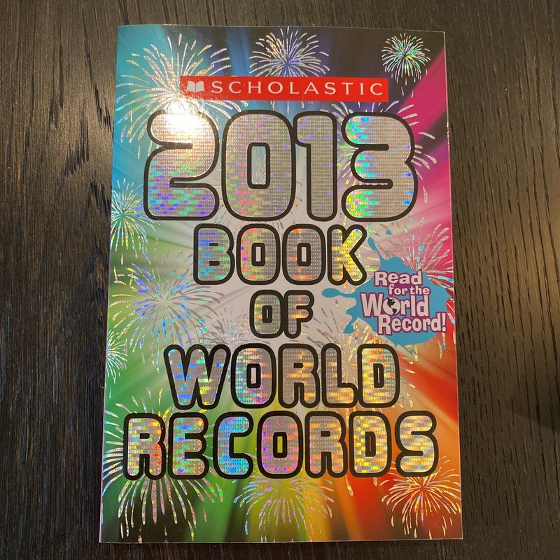 Scholastic Book of World Records 2013