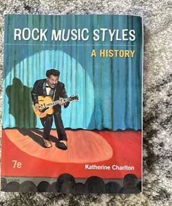 Rock Music Styles: a History