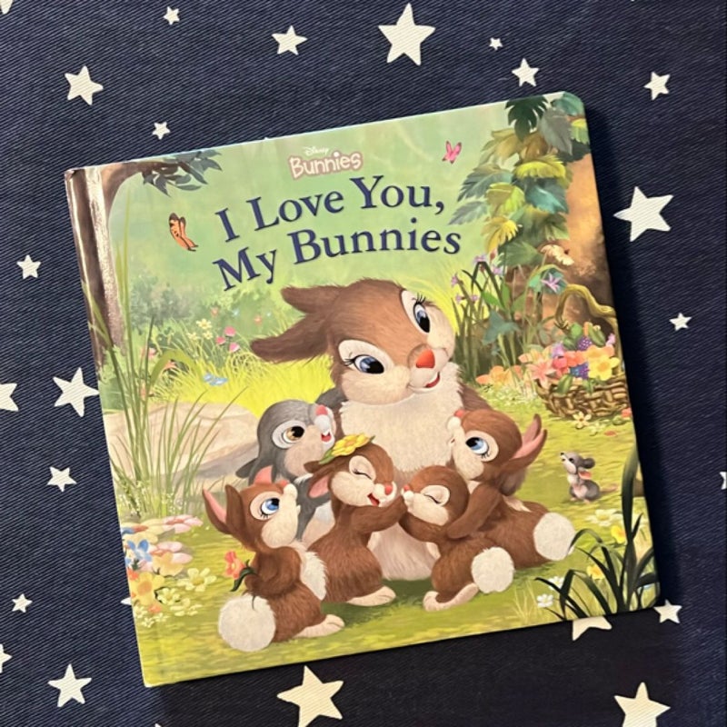 Disney Bunnies: I Love You, My Bunnies