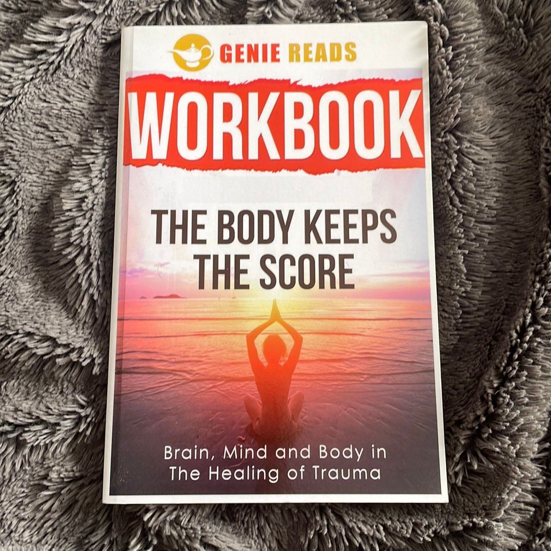 Workbook for the Body Keeps the Score