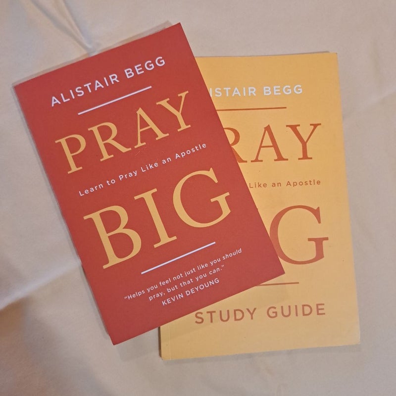 Pray Big & Pray Big Study Guide