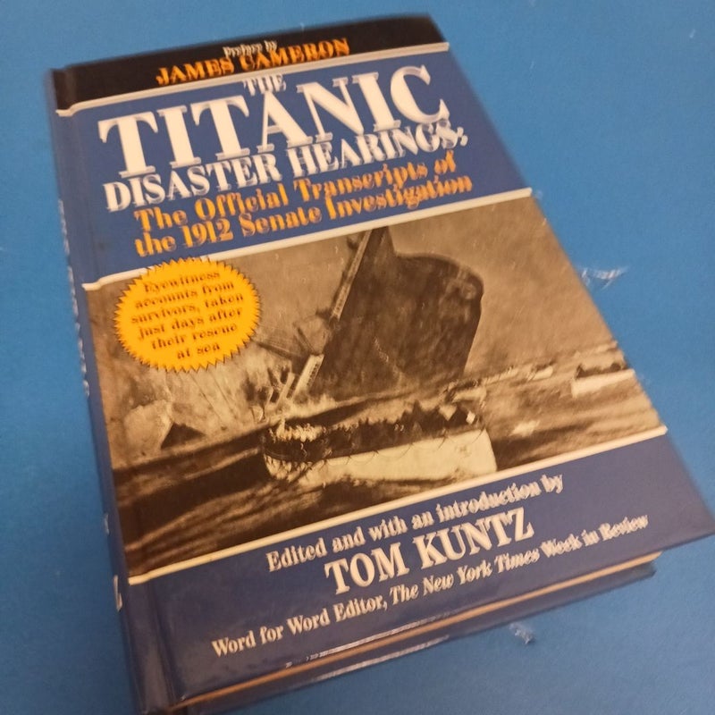 Titanic Disaster Hearings 