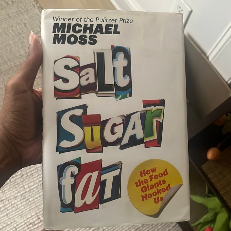 Salt Sugar Fat