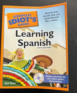 The Complete Idiot's Guide to Learning Spanish