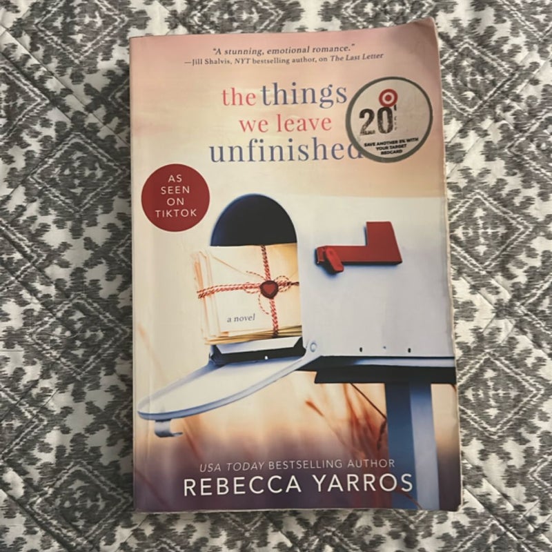 The Things We Leave Unfinished