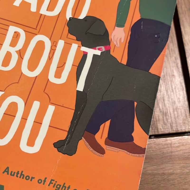 Much Ado about You